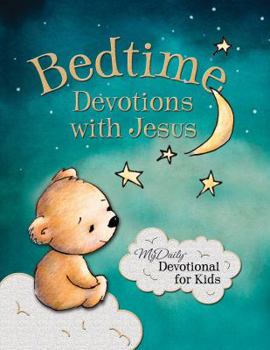 Unknown Binding MyDaily Bedtime Devotions with Jesus Book