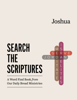Paperback Joshua: A Word Find Book from Our Daily Bread Ministries (Search the Scriptures) Book