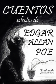 Cuentos Selectos de Edgar Allan Poe (Spanish Edition)