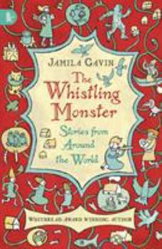 Paperback The Whistling Monster: Stories from Around the World Book