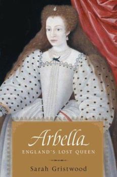 Hardcover Arbella: England's Lost Queen Book