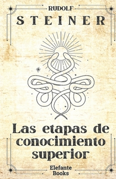 Paperback Las etapas de conocimiento superior [Spanish] Book
