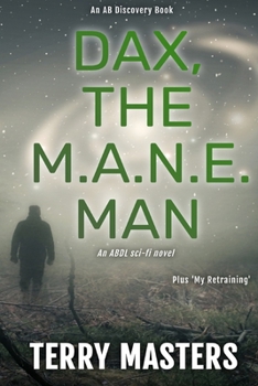 Paperback Dax, The M.A.N.E. Man: An ABDL/femdom novel Book