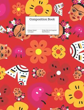 Paperback Composition Book College-Ruled Frida Folk Art Inspired Red Pattern: Retro Kahlo Inspired Cover Book