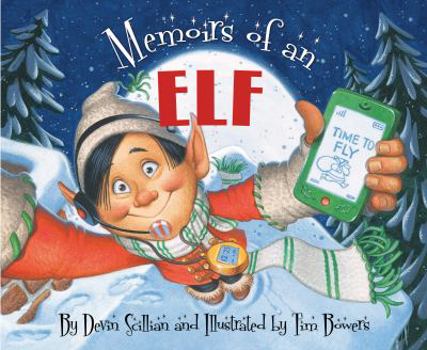 Memoirs of an Elf - Book #3 of the Memoirs
