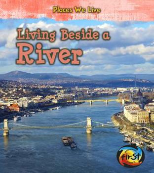 Living Beside a River - Book  of the Places We Live