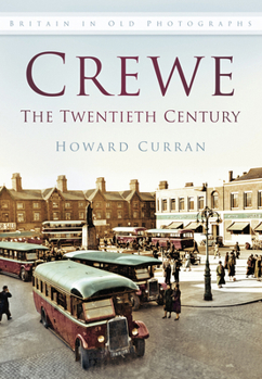 Paperback Crewe: The Twentieth Century Book