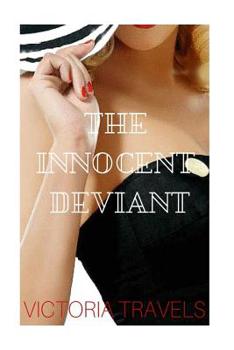 Paperback The Innocent Deviant Book
