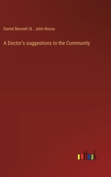 A Doctor's suggestions to the Community