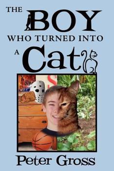Paperback The Boy Who Turned Into a Cat Book
