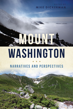 Paperback Mount Washington: Narratives and Perspectives Book