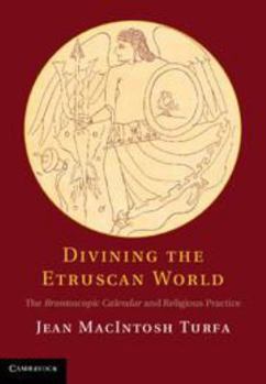 Electronics Divining the Etruscan World: The Brontoscopic Calendar and Religious Practice Book