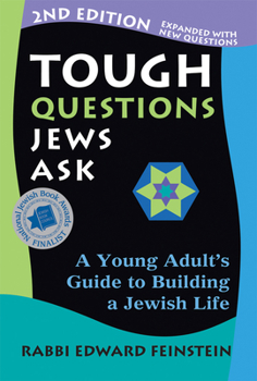 Paperback Tough Questions Jews Ask 2/E: A Young Adult's Guide to Building a Jewish Life Book