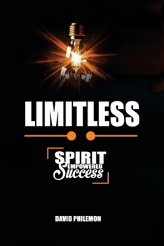 Paperback Limitless: Spirit Empowers Success Book