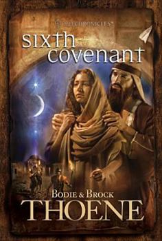 Sixth Covenant - Book #6 of the A.D. Chronicles