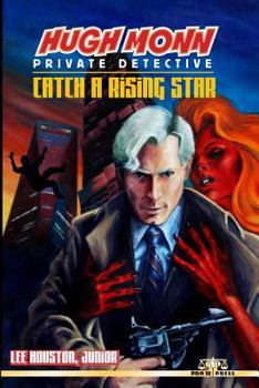 Paperback Hugh Monn, Private Detective: Catch A Rising Star Book