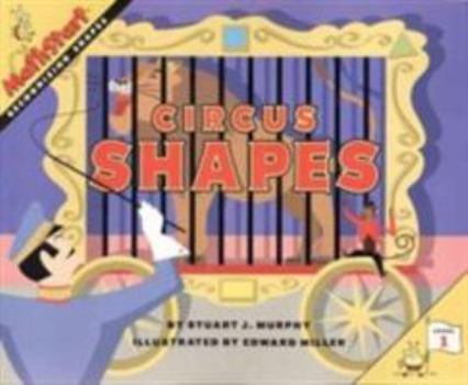 Circus Shapes (MathStart 1) - Book  of the MathStart Level 1