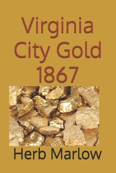 Virginia City Gold 1867