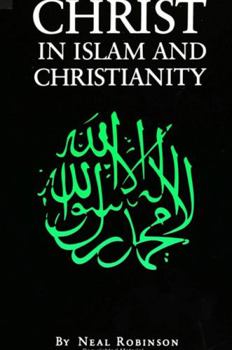 Hardcover Christ in Islam and Christianity Book