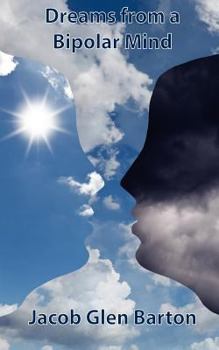 Paperback Dreams from a Bipolar Mind Book