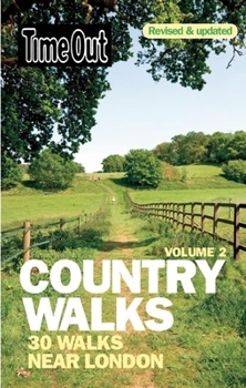 Paperback Time Out Country Walks, Volume 2: 30 Walks Near London Book
