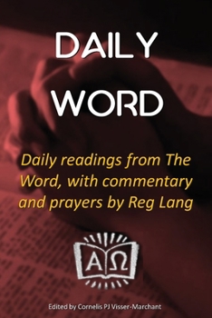 Paperback Daily Word: Daily readings from The Word, with commentary and prayers by Reg Lang Book