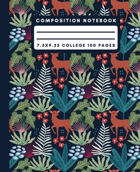 Composition Notebook: Deer Composition Notebook College Ruled Paper Notebook Journal For Writing Forest Animal Blank Lined Workbook for Students For School Homework