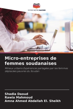 Micro-entreprises de femmes soudanaises (French Edition)