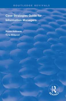 Paperback Case Strategies Guide for Information Managers Book