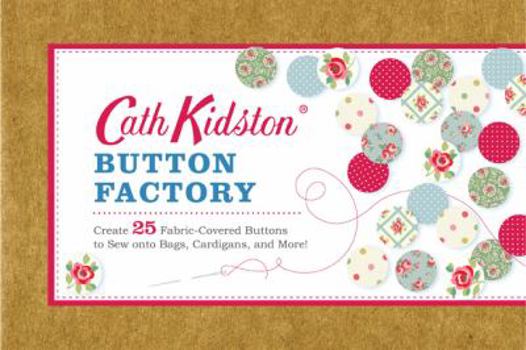 Hardcover Cath Kidston Button Factory Book
