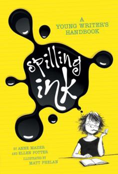 Hardcover Spilling Ink: A Young Writer's Handbook Book