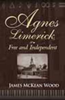 Paperback Agnes Limerick, Free and Independent Book