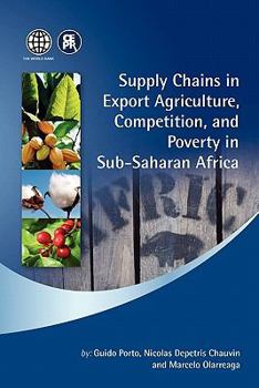 Paperback Supply Chains in Export Agriculture, Competition, and Poverty in Sub-Saharan Africa Book