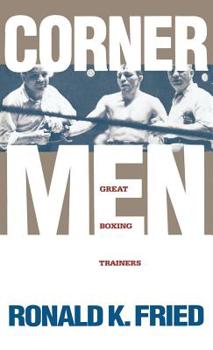 Hardcover Corner Men: Great Boxing Trainers Book