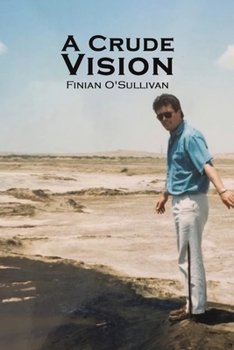 Paperback A Crude Vision Book