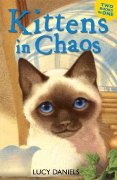 Kitten's in Chaos - Book  of the Animal Ark [GB Order]