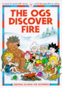 Paperback The Ogs Discover Fire Book