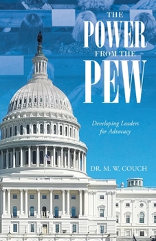 Paperback The Power from the Pew: Developing Leaders for Advocacy Book