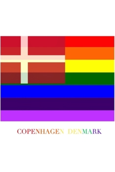 Paperback COPENHAGEN DENMARK Gay pride flag blank journal: DENMARK Gay pride flag blank journal [Danish] Book