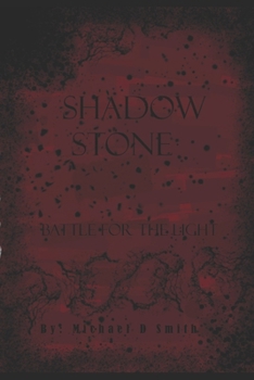Shadow Stone: Battle for the light