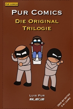 Pur Comics: Die Original Trilogie (German Edition)