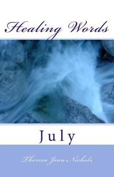 Paperback Healing Words: July Book