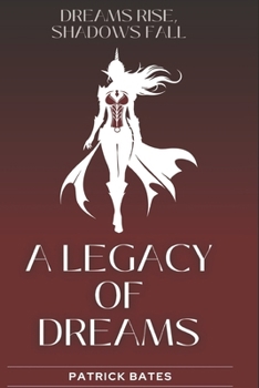 Paperback A Legacy of Dreams Book