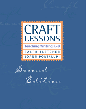 Paperback Craft Lessons: Teaching Writing K-8 Book