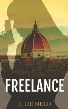 Paperback Freelance: A Spy Romance Set in Florence Book