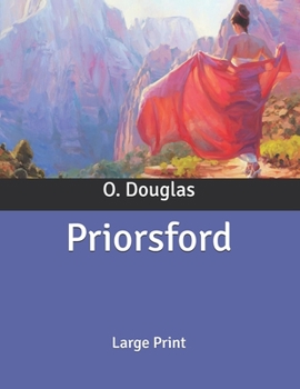 Priorsford - Book #3 of the Priorsford Trilogy