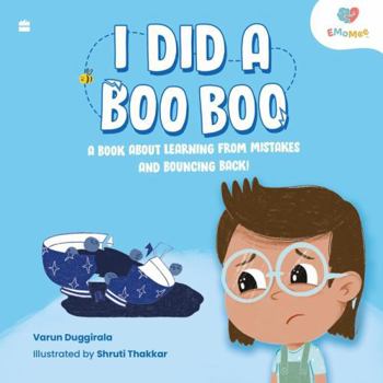 Hardcover I DID A BOO BOO: A Book about Learning from Mistakes and Bouncing Back! (EMoMee, EMO3) Book