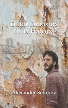 Paperback Dolor fantasma de La Habana Book