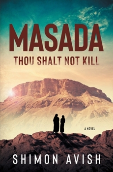 Paperback Masada: Thou Shalt Not Kill Book
