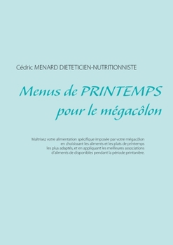 Paperback Menus de printemps pour le mégacôlon [French] Book